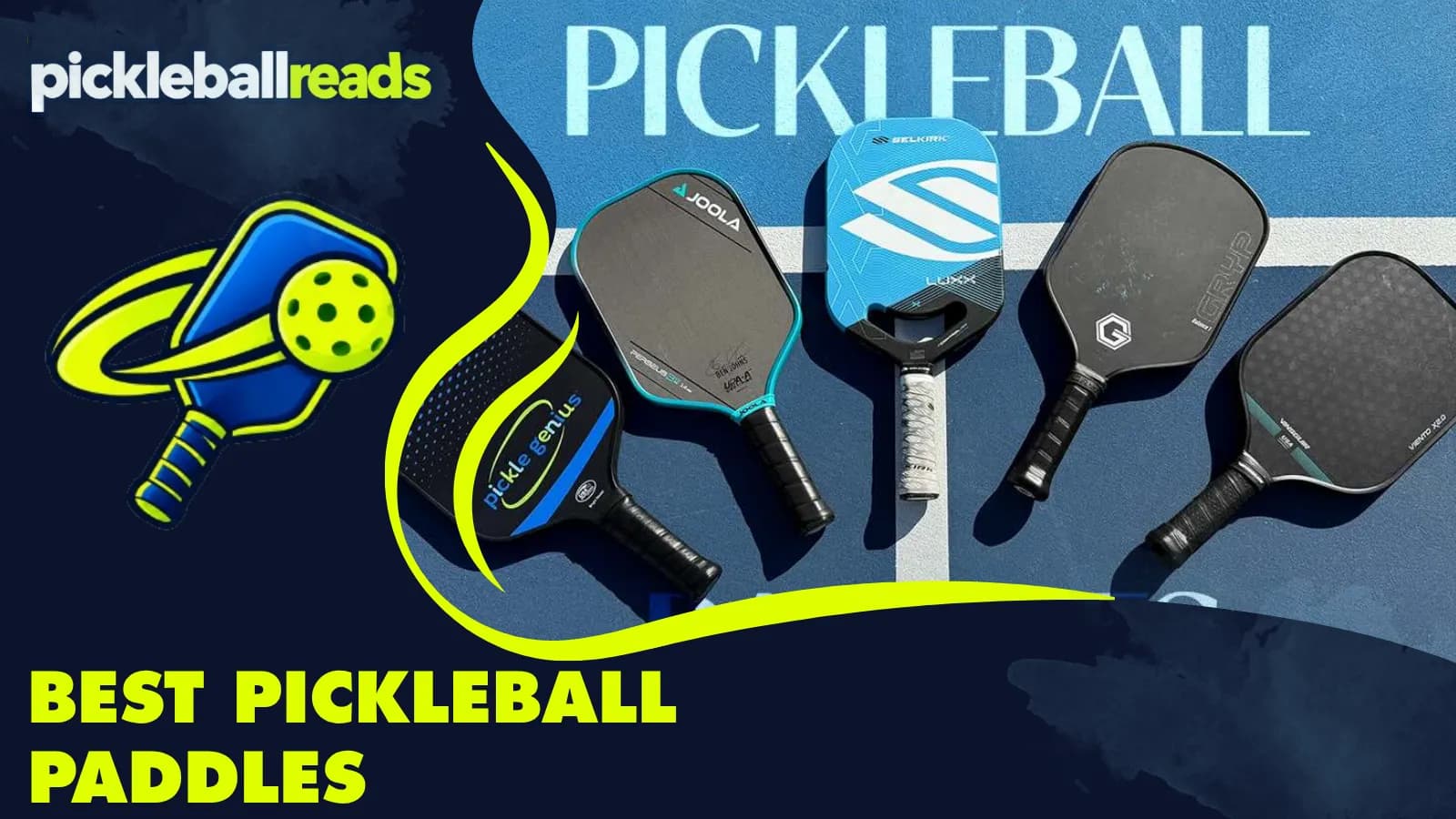 Best Pickleball Paddles
